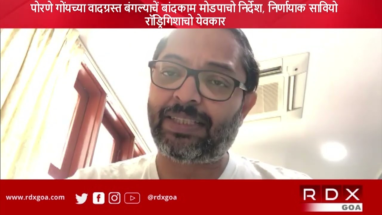 Savio Rodrigues Has Welcomed ASI's Order On The Demolition Of Illegal