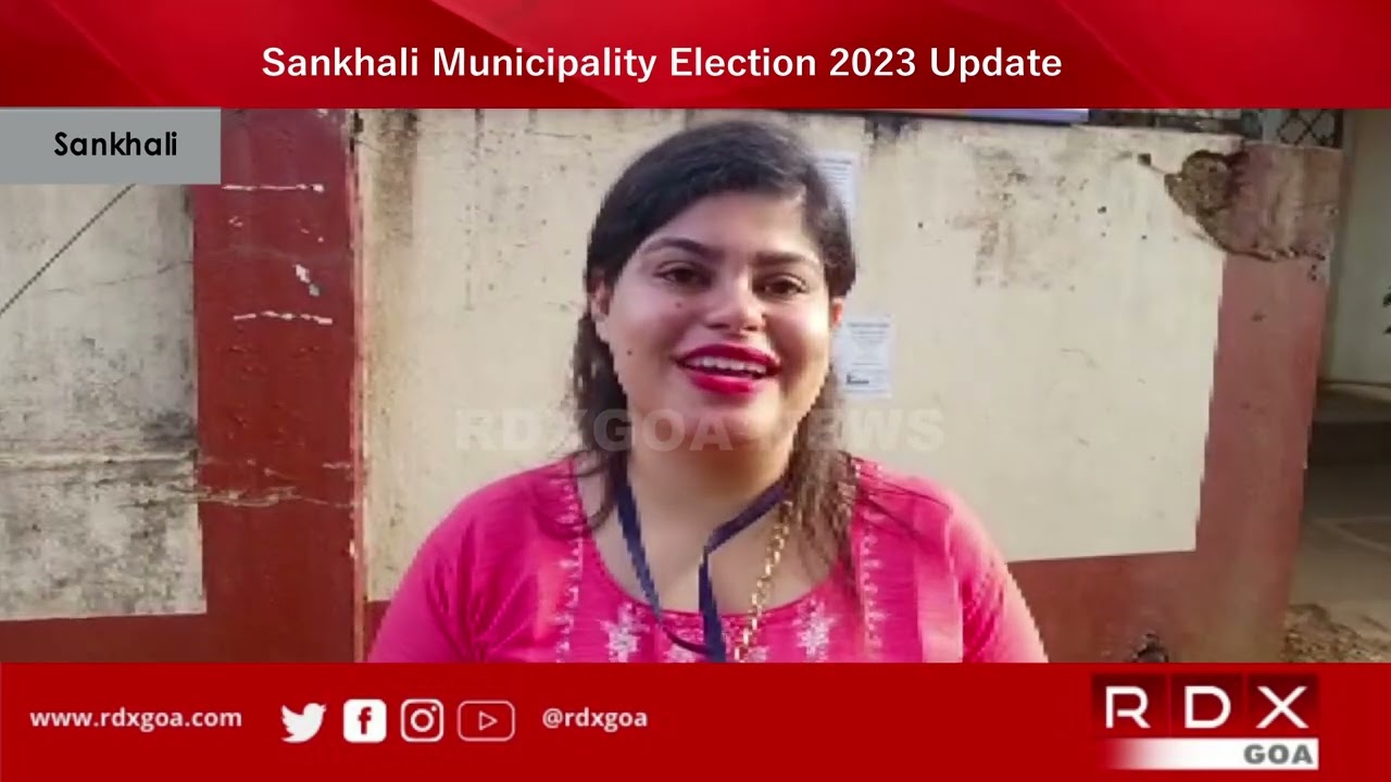 Sankhali Municipality Election 2023 Update - RDX Goa