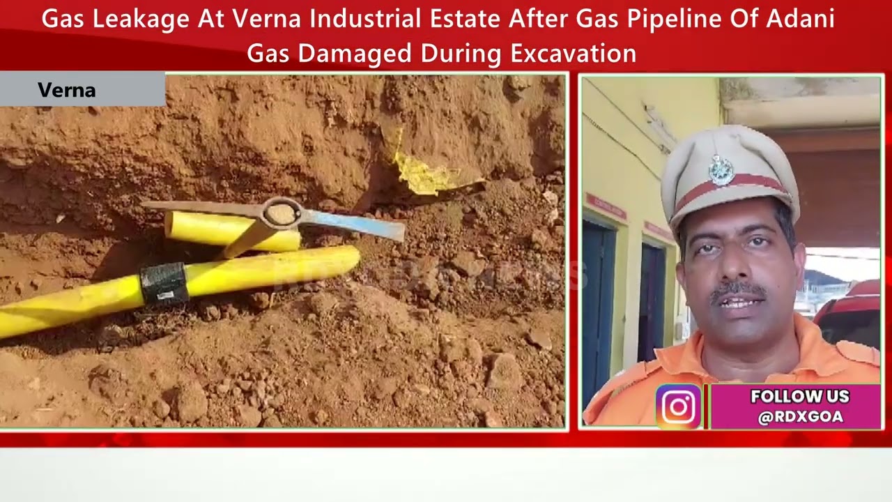 Gas Leakage At Verna Industrial Estate After Gas Pipeline Of Adani Gas Damaged During Excavation