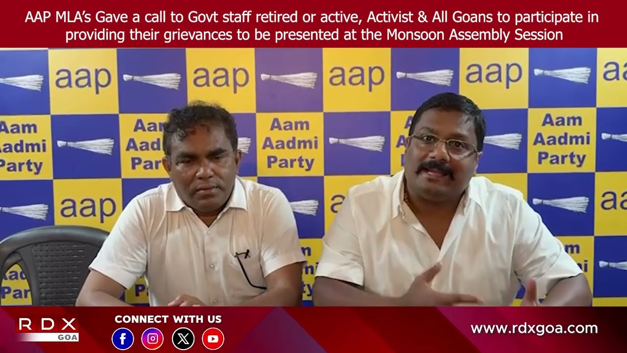 AAP MLAs called on activists & all Goans to submit grievances to the ...