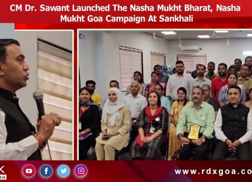 CM Dr. Sawant Launched The Nasha Mukht Bharat, Nasha Mukht Goa Campaign At Sankhali