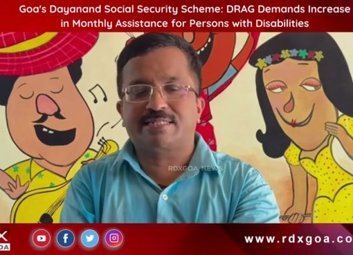 Goa’s Dayanand Social Security Scheme: DRAG Demands Increase in Monthly Assistance for PwD