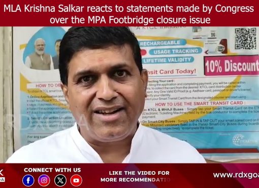 MLA Krishna Salkar reacts to statements made by Congress over the MPA Footbridge closure issue