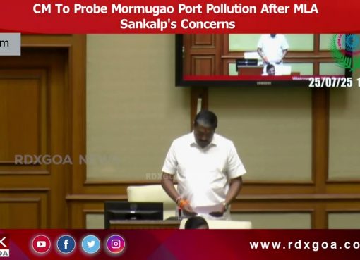 CM To Probe Mormugao Port Pollution After MLA Sankalp’s Concerns