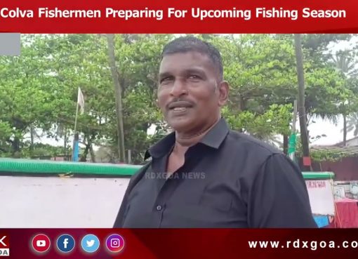 Colva Fishermen Preparing For Upcoming Fishing Season