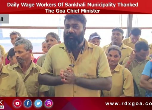 Daily Wage Workers Of Sankhali Municipality Thanked The Goa Chief Minister