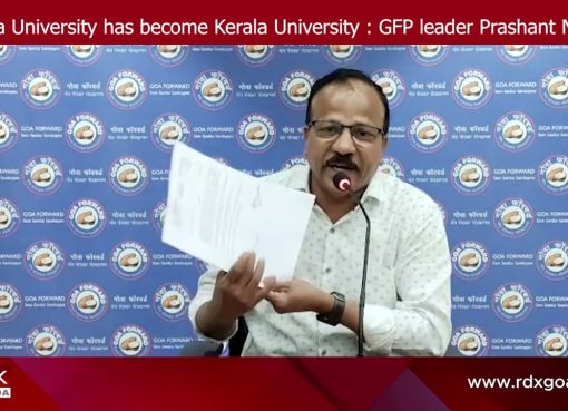 Goa University has become Kerala University : GFP leader Prashant Naik