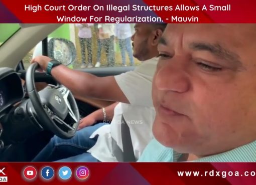 High Court Order On Illegal Structures Allows A Small Window For Regularization. – Mauvin