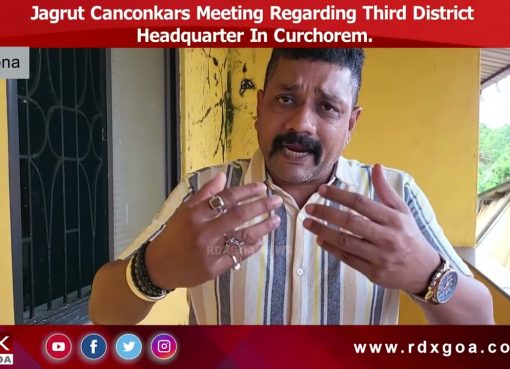 Jagrut Canconkars Meeting Regarding Third District Headquarter In Curchorem.
