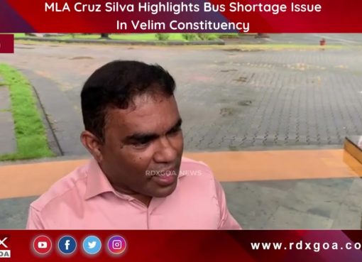 MLA Cruz Silva Highlights Bus Shortage Issue In Velim Constituency