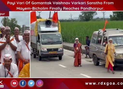 Payi Vari Of Gomantak Vaishnav Varkari Sanstha From Mayem Bicholim Finally Reaches Pandharpur