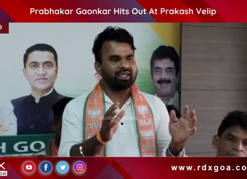 Prabhakar Gaonkar Hits Out At Prakash Velip