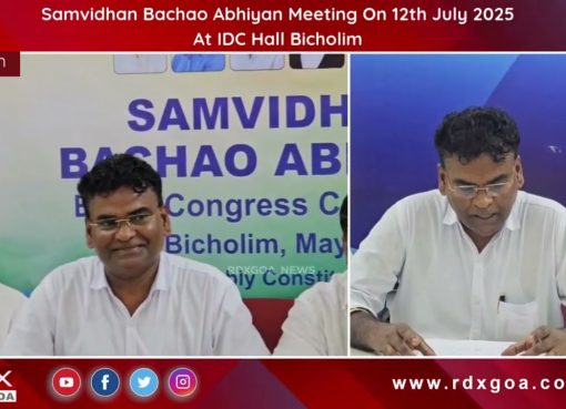Samvidhan Bachao Abhiyan Meeting On 12th July 2025 At IDC Hall Bicholim