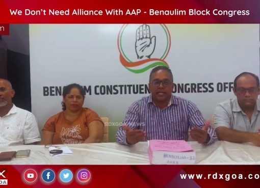 We Don’t Need Alliance With AAP – Benaulim Block Congress