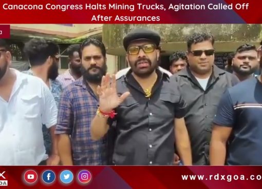 Canacona Congress Halts Mining Trucks, Agitation Called Off After Assurances