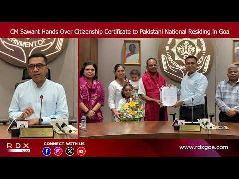 CM Sawant Hands Over Citizenship Certificate to Pakistani National Residing in Goa