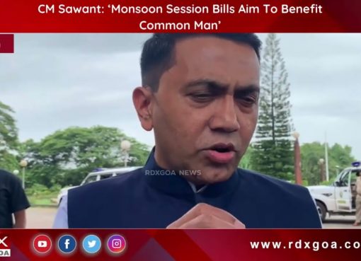 CM Sawant : ‘Monsoon Session Bills Aim To Benefit Common Man’