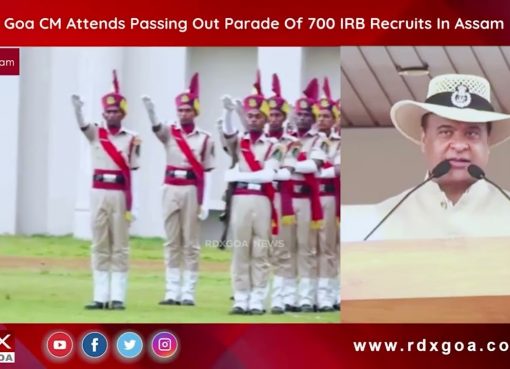 Goa CM Attends Passing Out Parade Of 700 IRB Recruits In Assam