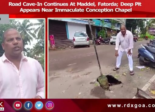 Road Cave In Continues At Maddel, Fatorda; Deep Pit Appears Near Immaculate Conception Chapel