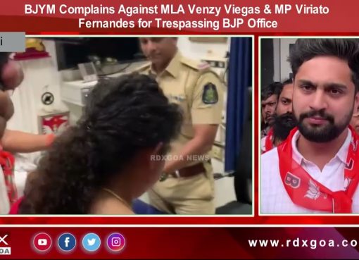 BJYM Complains Against MLA Venzy Viegas & MP Viriato Fernandes for Trespassing BJP Office