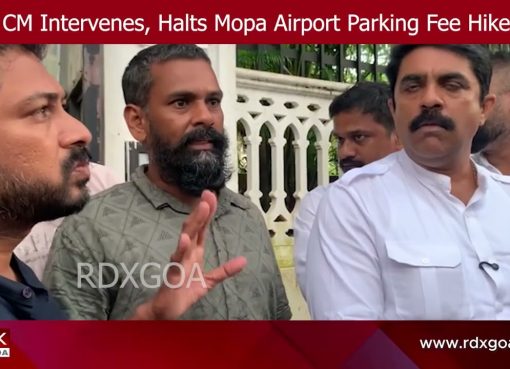 CM Intervenes, Halts Mopa Airport Parking Fee Hike