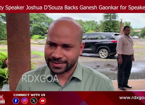Deputy Speaker Joshua D’Souza Backs Ganesh Gaonkar for Speaker Post