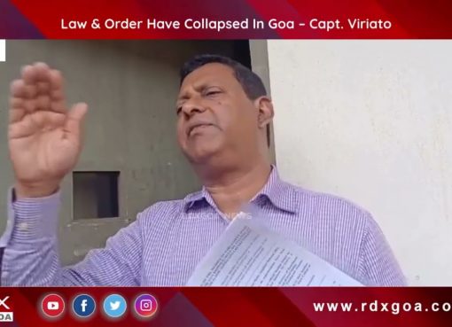 Law & Order Have Collapsed In Goa – Capt. Viriato