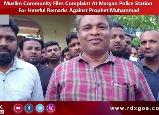 Muslim Community Files Complaint At Margao PS For Hateful Remarks Against Prophet Muhammad