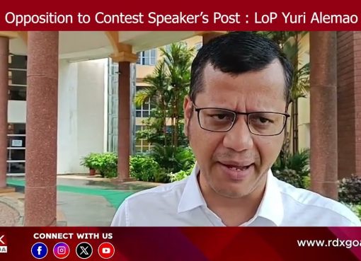 Opposition to Contest Speaker’s Post : LoP Yuri Alemao