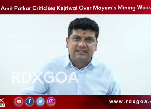 Amit Patkar criticises Kejriwal over Mayem’s mining woes