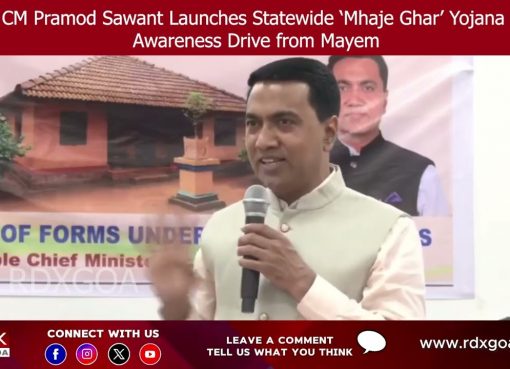CM Dr. Pramod Sawant Launches Statewide ‘Mhaje Ghar’ Yojana Awareness Drive from Mayem
