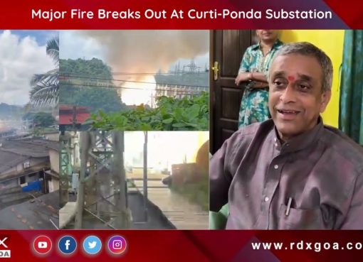 Major Fire Breaks Out At Curti Ponda Substation