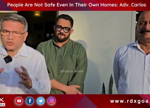 People Are Not Safe Even In Their Own Homes: Adv. Carlos