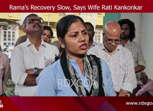 Rama’s Recovery Slow, Says Wife Rati Kankonkar